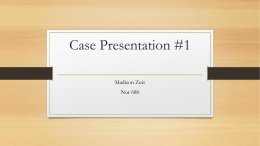 Case Presentation #1