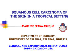 squamous cell carcinoma of the skin in a tropical setting