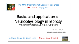 basics and application of Neurophysiology in leprosy