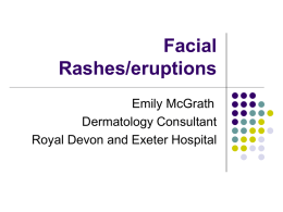 Facial Rashes/eruptions