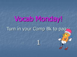 Root Word Monday! Turn in your Interactive Notebook to the page for