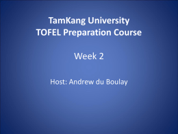 TamKang University TOFEL Preparation Course Commencing