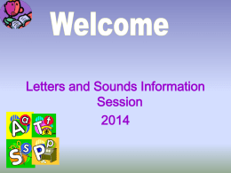 Welcome Letters and Sounds Information Evening 2011