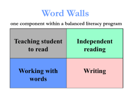 Word Walls one component within a balanced literacy program