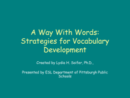 A Way With Words: Strategies for Vocabulary Development