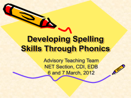 Teaching Reading Skills: Developing Spelling Skills