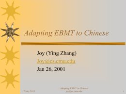 Adapting EBMT to Chinese - Carnegie Mellon University