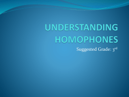 UNDERSTANDING HOMOPHONES