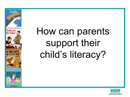 How can parents support their child`s literacy?