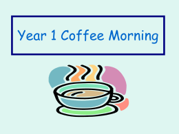 Year 1 Coffee Morning - St Albert`s Catholic Primary School