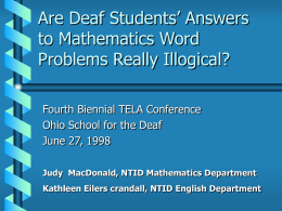 Are Deaf Students` Answers to Mathematics Word Problems Really
