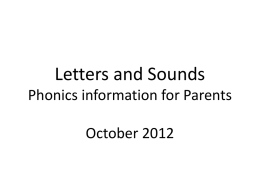 Phonics Parent Presentation