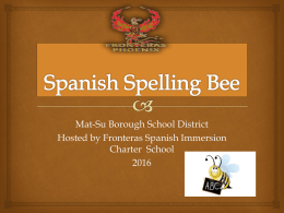 Spanish Spelling Bee Informational Power Point