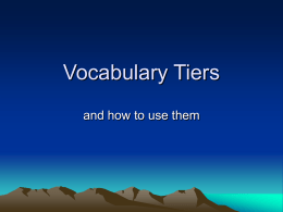 The Tiers of Vocabulary