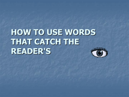 how to use word choice that catches the reader`s