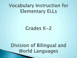 Vocabulary Instruction for ELLs at Elementary Level Grades 1 and 2