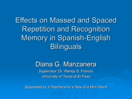 Effects on Massed and Space Repetition and Recognition Memory