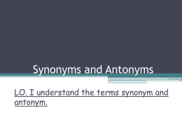 Synonyms and Antonyms - Kimberley Primary School