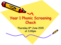 Year 1 Phonic Screening Check presentation