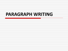 PARAGRAPH WRITING PARAGRAPHS AND TOPIC SENTENCES
