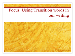 Focus: Using Transition words in our writing