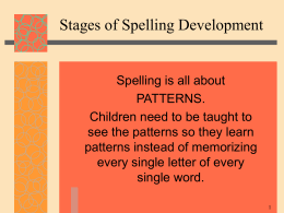Stages of Spelling Development