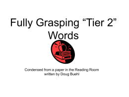 Fully Grasping “Tier 2” Words