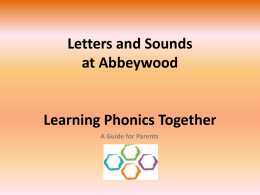LETTERS AND SOUNDS Phonics Guide for Parents