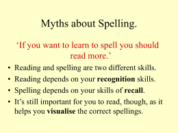 Myths about Spelling.
