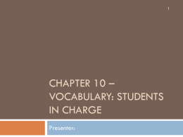 Chapter 10 – Vocabulary: Students in Charge