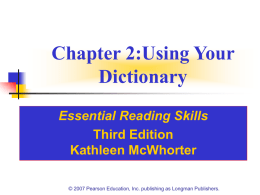 Chapter 2:Using Your Dictionary Essential Reading Skills Third