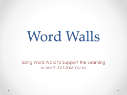 Doing a Word Wall Means…