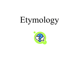 Etymology - Mrs. A`s Web Connection