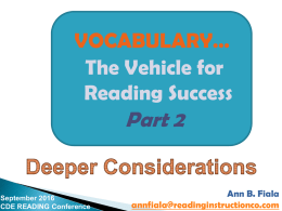 Vocabulary...... The Vehicle for Reading Success Part 2 Presentation