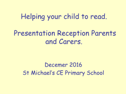 Helping your child to read. - St Michael`s CE Primary School