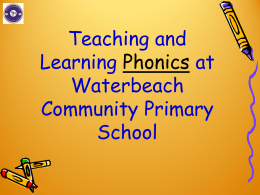 Phonics workshop PPT File - Waterbeach Community Primary School