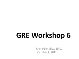 GRE Workshop 6 - RISE Program at UPR Cayey