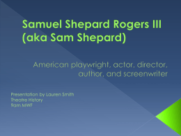 Samuel Shepard Rogers III (aka Sam Shepard)