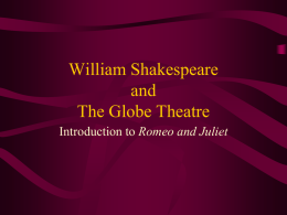 William Shakespeare and The Globe Theatre