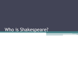 Who is Shakespeare? - St. Dorothy Roman Catholic School