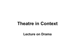 New Intro Lit 07 Drama in Context