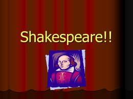 Who was Shakespeare?