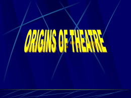 Origins of Theatre Powerpoint