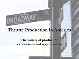 Theatre Production in America Powerpoint