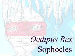 The Theban Plays “Oedipus the King”