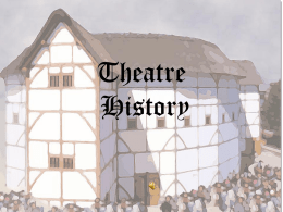 The History of the Theatre
