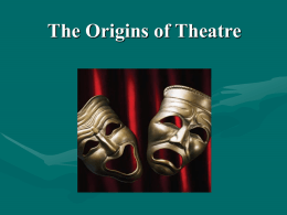 The Origins of Theatre