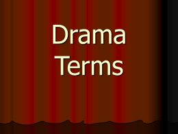 Drama Terms - Johnson County Schools