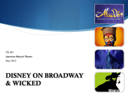 Disney on Broadway and “The Making of Wicked”