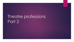 Theatre professions Part 2